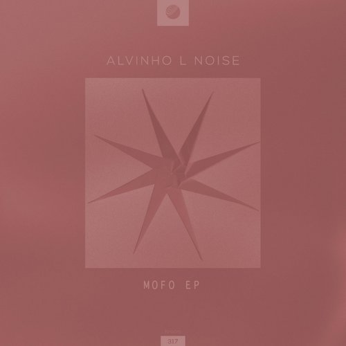 Alvinho L Noise - Mofo EP [HROOM317]